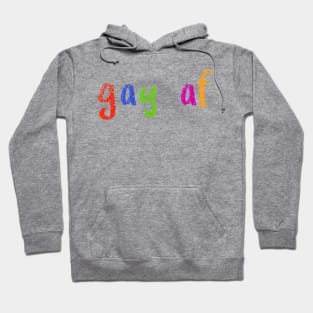 gay af Hoodie